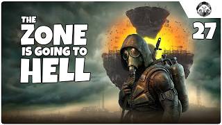 S.T.A.L.K.E.R. 2: The Zone is Going to Hell! | Chapter 2 ep.27