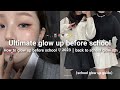 How to glow up before school starts  uniform  grooming tips  ultimate glow up before school 