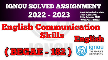 BEGAE 182 SOLVED ASSIGNMENT 2022-23 IN ENGLISH | BEGAE 182 SOLVED ASSIGNMENT 2023 #ignou