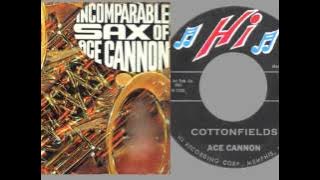 ACE CANNON - Cottonfields (1963) HQ Stereo!