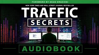 Traffic Secrets : Audiobook Summary