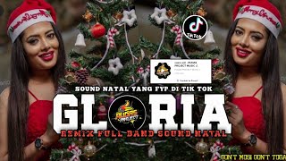 CHRISTMAS SONG 2022 || GLORIA || FYP DI TIK TOK-SOUND NATAL|| REMIX FULL BAND-OGT || BY RUDASPROJECT