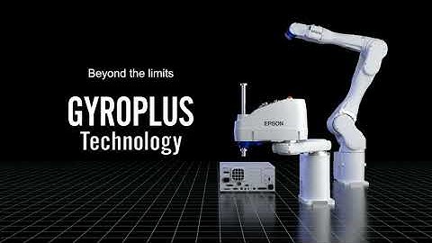 Epson Robots: GYROPLUS Technology