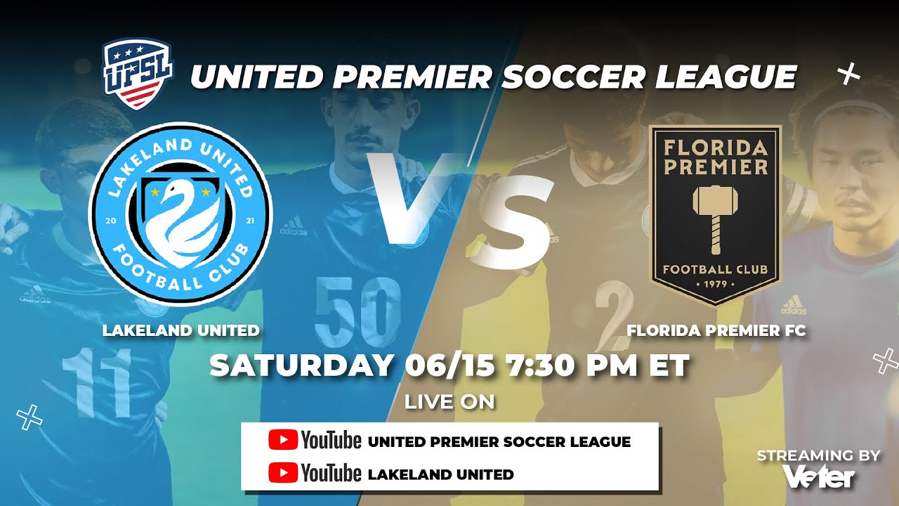 LAKELAND UNITED FC VS FLORIDA PREMIER