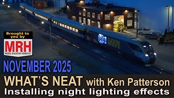 Installing night lighting effects | November 2025 WHATS NEAT Model Railroad Hobbyist