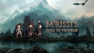 M'rissi's Tails of Troubles Trailer