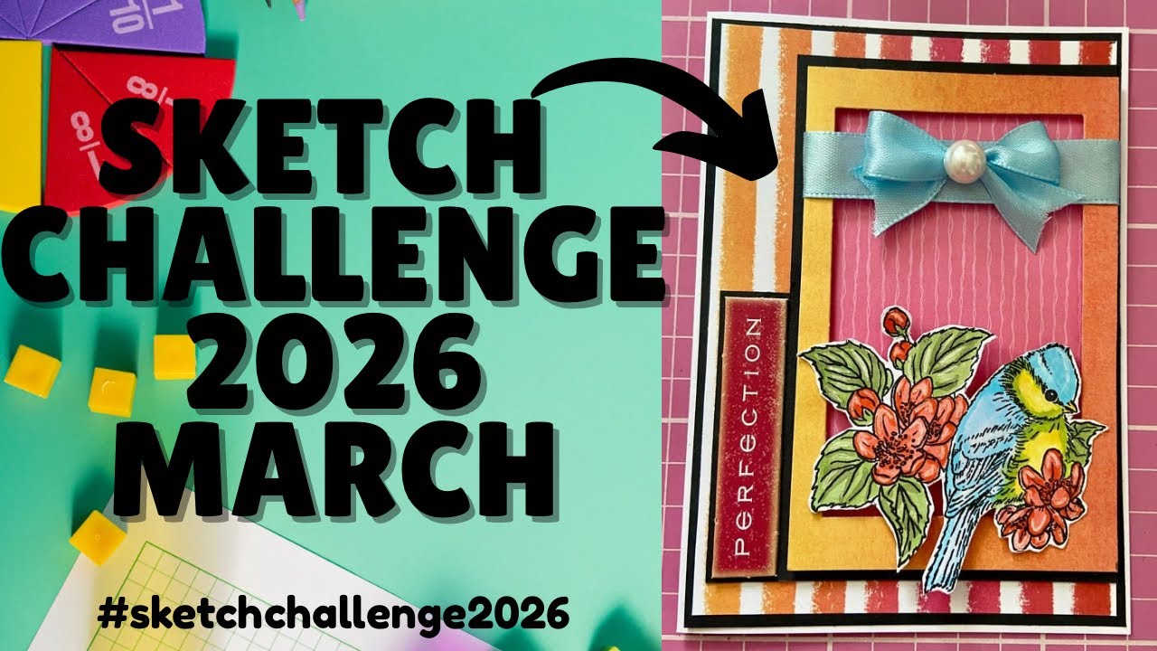 Sketch Challenge 2026 March #sketchchallenge2026 #cardmaking #sketch #viralvideo
