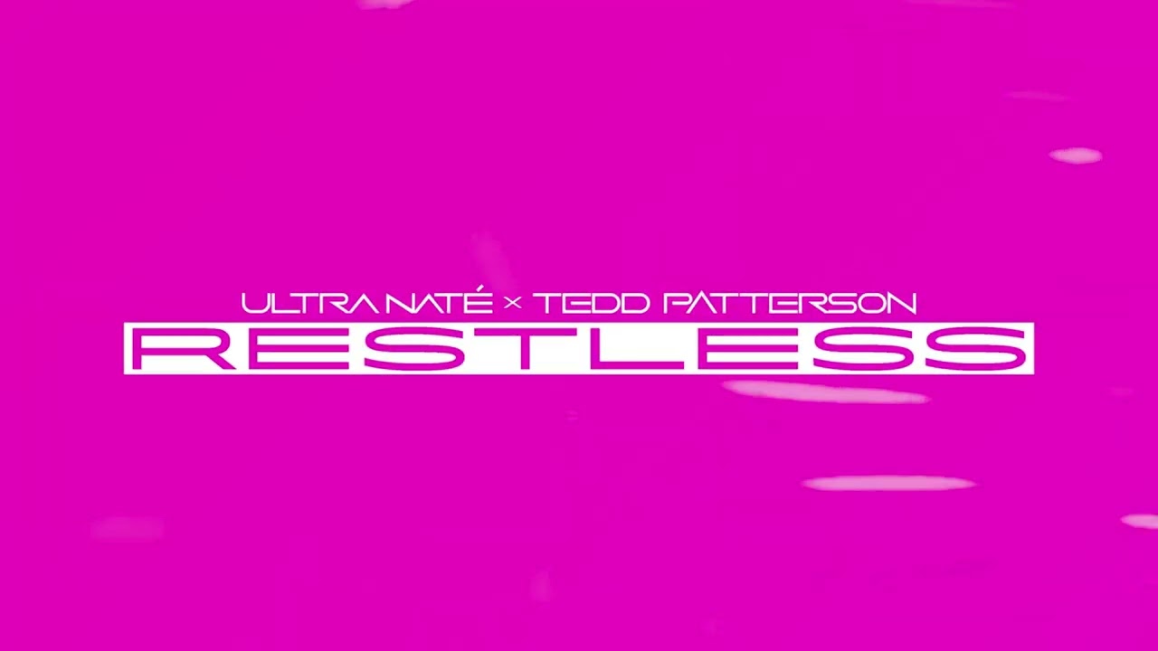 ULTRA NATÉ & TEDD PATTERSON - RESTLESS (Radio Edit) - YouTube