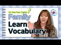 [Learn Must Know Korean Words] Family Vocabulary - 가족