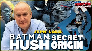 Batman Hush: Secret Origin with Jeph Loeb