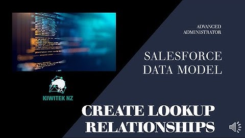 Create Lookup Relationship - Salesforce - Demo Tutorial