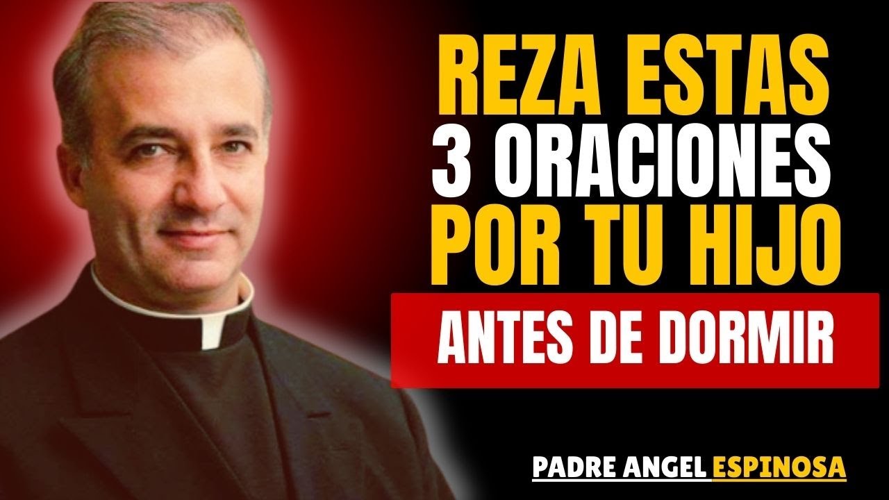 REZA Estas 3 ORACIONES Poderosas por tu Hijo ANTES DE DORMIR 🙏 Protección Nocturna