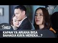 Ariana Cuma Mau Bahagia, Tapi Suaminya Hobi Selingkuh | Momen Kecewa Suami Pengganti Eps 154 (3/3)