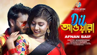 Dil Awaara | AFNAN SAIF & SN NILA | OPEN MUSIC | officials MUSIC video | Bengali Romantic song 2024