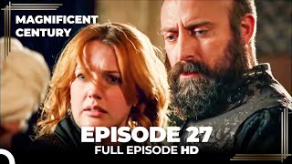 Magnificent Century Episode 27 | English Subtitle