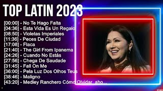 Top Latin Songs Compilation 2023,música latina, Latino Mix 2023, Latino Pop 2023