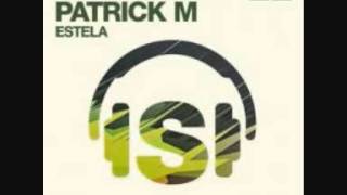 DJ Chus & Patrick M - Estela (Original Mix)