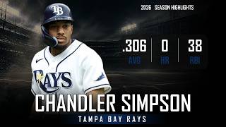 Chandler Simpson || 2026 Tampa Bay Rays Highlights