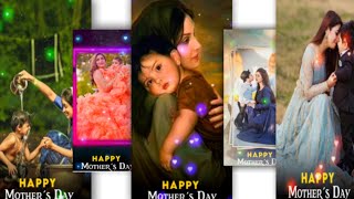 Mothers day status editing | Mothers day whats app status editing | Mothers day video editing 2022 screenshot 3
