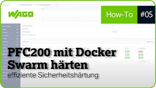 Open and Secure - PFC200: Provisioning mit Docker Swarm