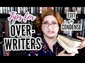 Editing Tips for Overwriters | When Your Book Is Too Long