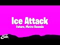 Future, Metro Boomin - Ice Attack (Lyrics)