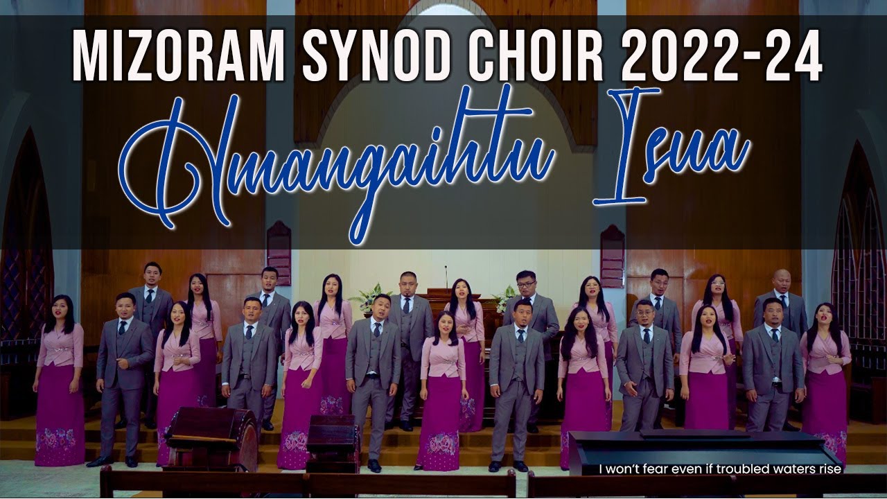 Mizoram Synod Choir (2022 2024) Hmangaihtu Isua (Official Music
