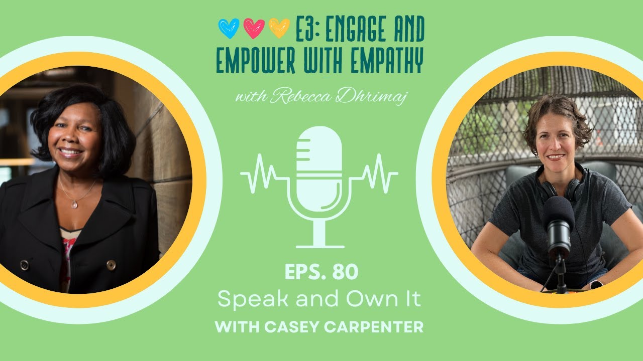 Speak and Own It with Casey Carpenter