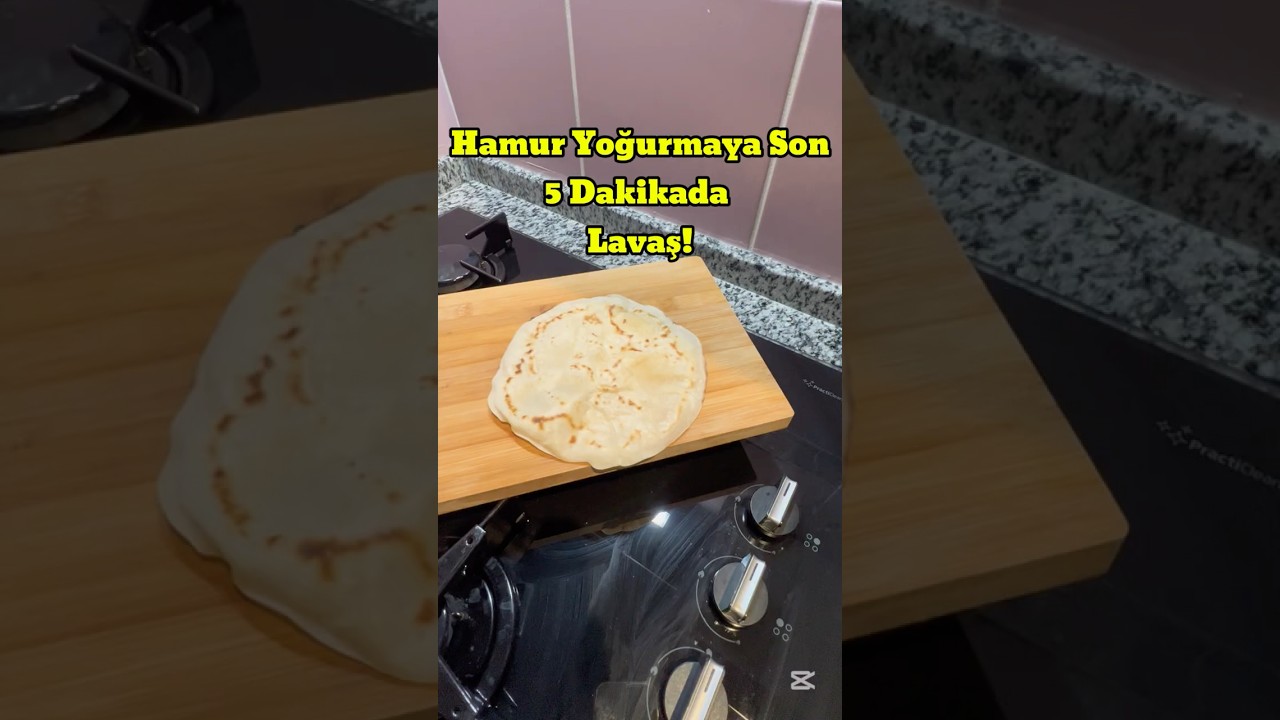 5 Dakikada Lavaş Tarifi! Hamur Yoğurmak Yok! En Kolay Yumuşacık Lavaş Nasıl Yapılır? #shorts #lavaş