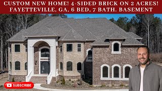 Custom 2 Acre Brand New Estate!  Stunning Fayetteville, GA Community!
