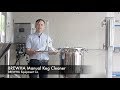 Installing and operating the brewha keg washer cleaner