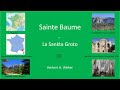 Sainte Baume - la Sankta Groto - 1