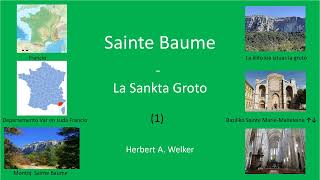Sainte Baume – la Sankta Groto – 1