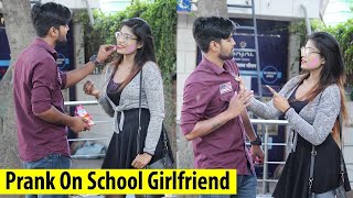 Prank On Ex- Girlfriend ( School ) | ( Gone Romantic ) | Rishabh Pranks