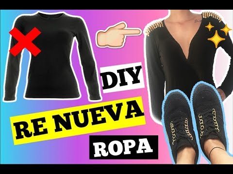 DIY RENUEVA TU ROPA VIEJA - YouTube