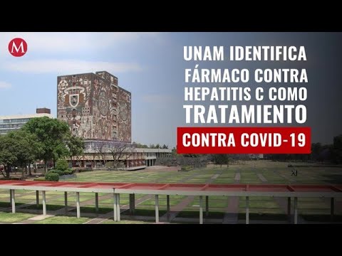 UNAM identifica fármaco contra hepatitis C como tratamiento contra covid-19