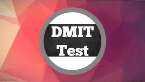 DMIT Test  in Pune +91 8692 999510