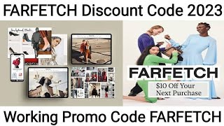 FARFETCH promo codes 2023  [Farfetch Discount Code]