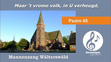 Mannenzang - Psalm 68 vers 2 en 10 (ritmisch met bovenstem) | Orgel: Harm Woltjer