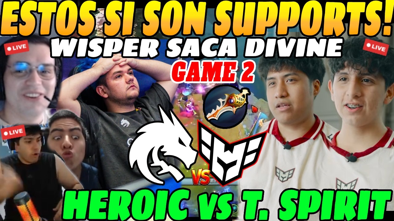 😲Wisper saca DIVINE RAPIER + Dota ÉPICO, Team SPIRIT vs HEROIC GAME 2 PGL Wallachia S7😲| Comeback x2