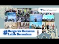 Bergerak Bersama Lebih Bermakna | Recap