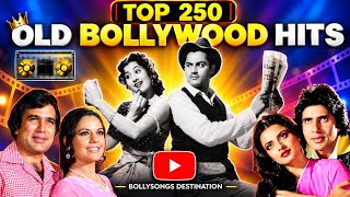 TOP 250 Bollywood ICONIC Hits You Must Hear | 70s 80s 90s Hit Bollywood Songs