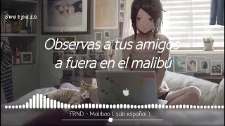 FRND - Maliboo (Sub Español)