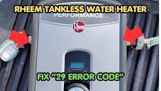 How To Fix Rheem Tankless Water Heater 29 Error Code