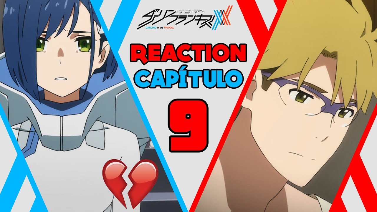 MAL DE AMORES | Darling in the FranXX - Capítulo 9 (REACTION y REVIEW