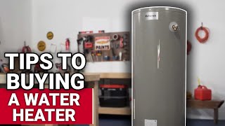 Tips To Buying A Water Heater - Ace Hardware