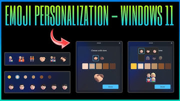 Emoji Personalization - Windows 11 | Techtitive