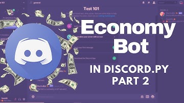 How to make an Economy Discord Bot Python | Part 2 Discord.py 2020