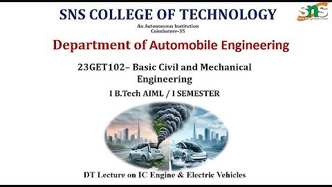 DT Lecture on IC Engine & Electric Vehicles | Basic Mechanical Engineering | SNS Institutions