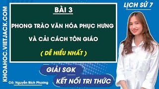 Lịch sử 7 Lớp Bài 3: Phong trào văn hóa Phục hưng và cải cách tôn ...